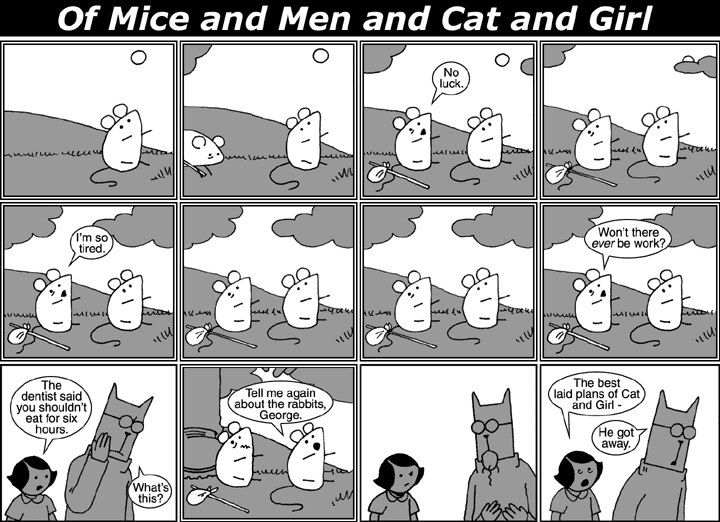 Of Mice and Men and Cat and Girl