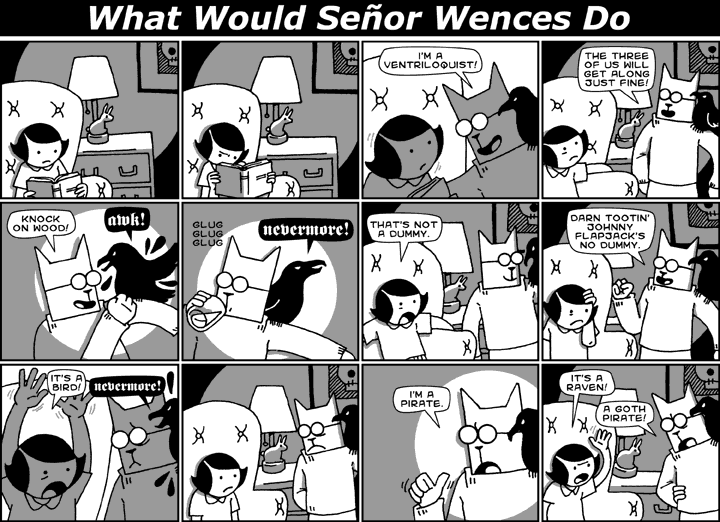 What Would Senor Wences Do