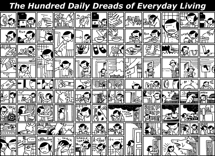 The Hundred Daily Dreads of Everyday Living