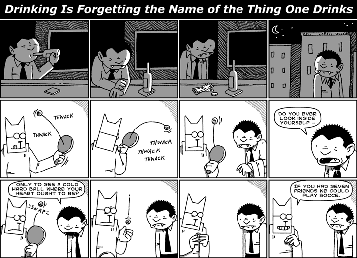 Drinking Is Forgetting the Name of the Thing One Drinks