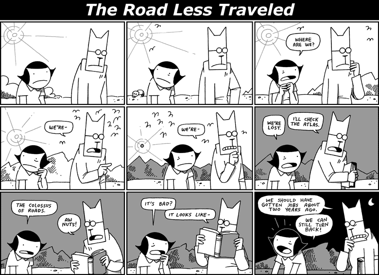 The Road Less Traveled