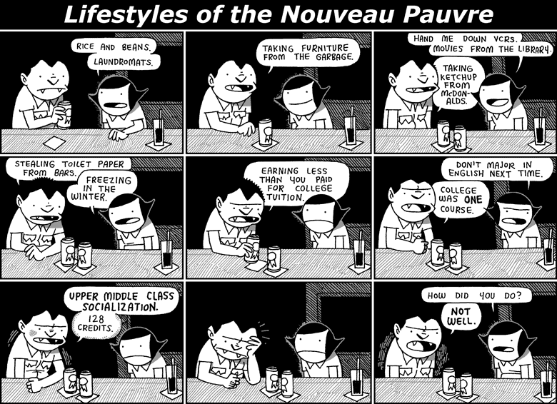 Lifestyles of the Nouveau Pauvre