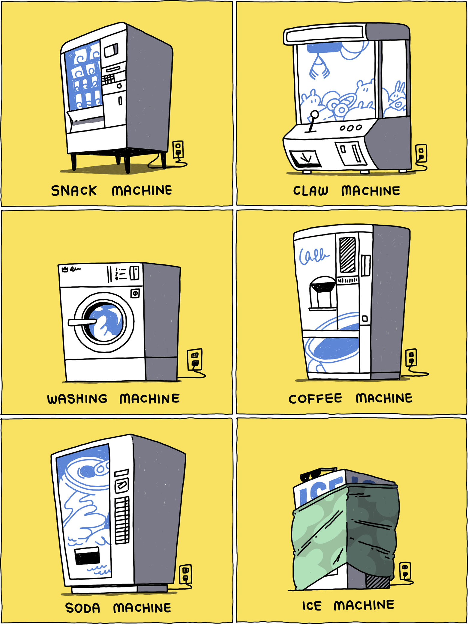 (Drawings of vending machines) Snack machine. Claw machine. Washing machine. Coffee machine. Snack machine. (Ice dispenser disguising itself with a large camo gater and sunglasses) Ice machine.